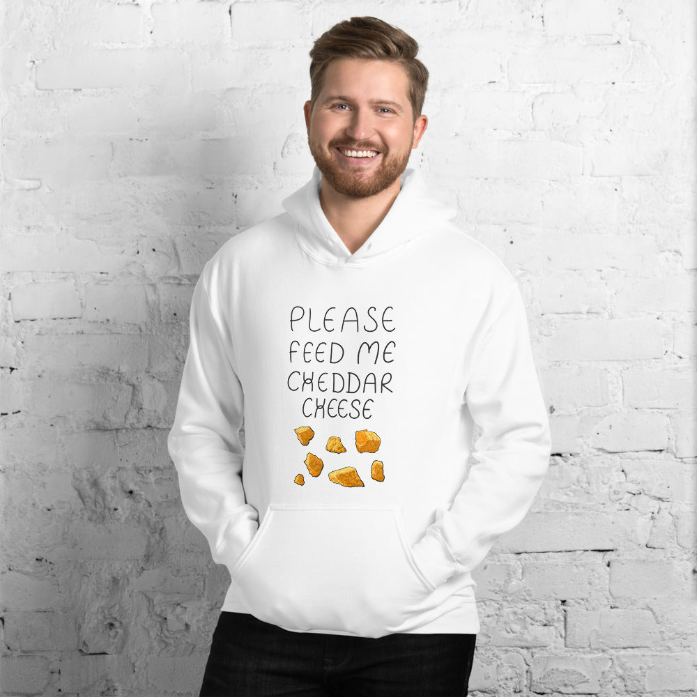 Feed me Cheddar Unisex Hoodie