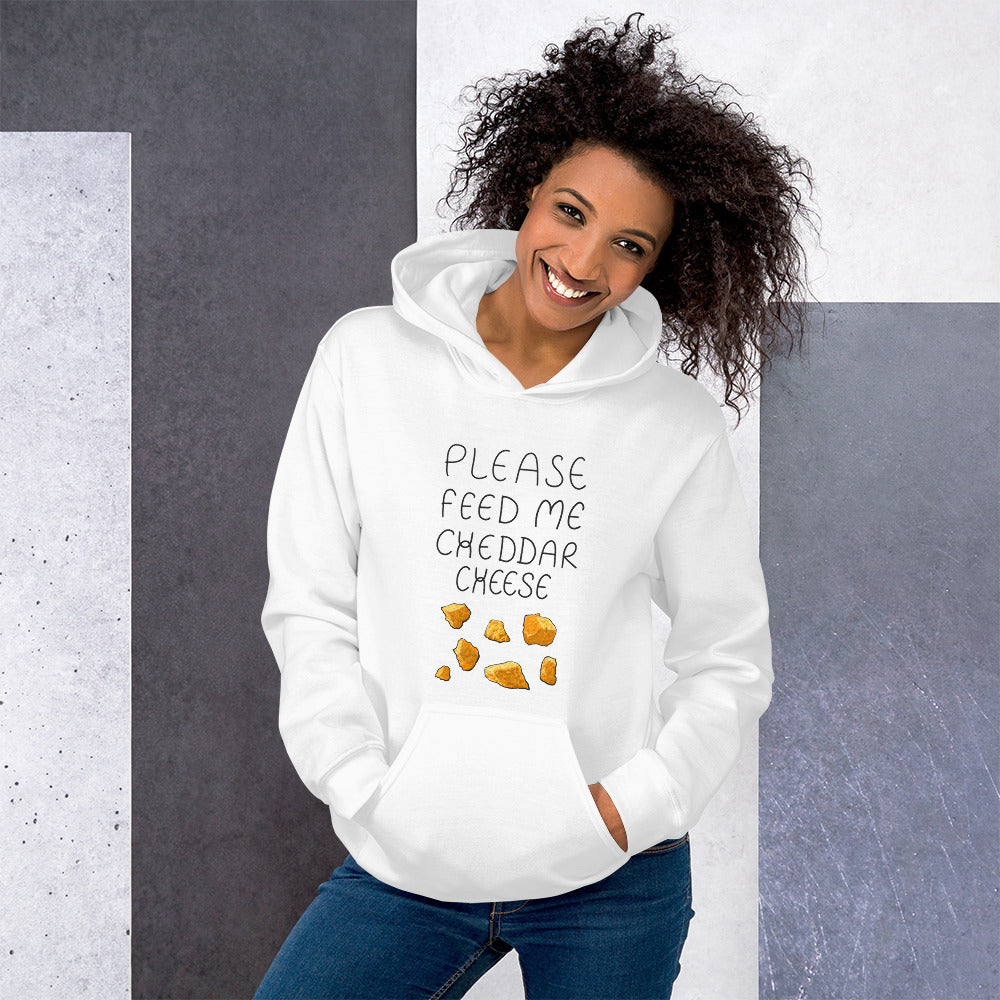 Feed me Cheddar Unisex Hoodie