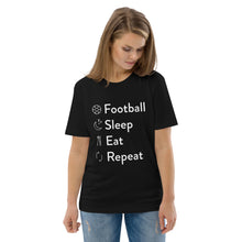 Load image into Gallery viewer, Football Sleep Eat Repeat Unisex organic cotton t-shirt
