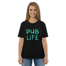 Load image into Gallery viewer, Pub Life Unisex organic cotton t-shirt
