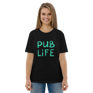 Pub Life Unisex organic cotton t-shirt