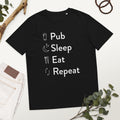Pub Sleep Eat Repeat Unisex organic cotton t-shirt