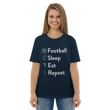 Load image into Gallery viewer, Football Sleep Eat Repeat Unisex organic cotton t-shirt
