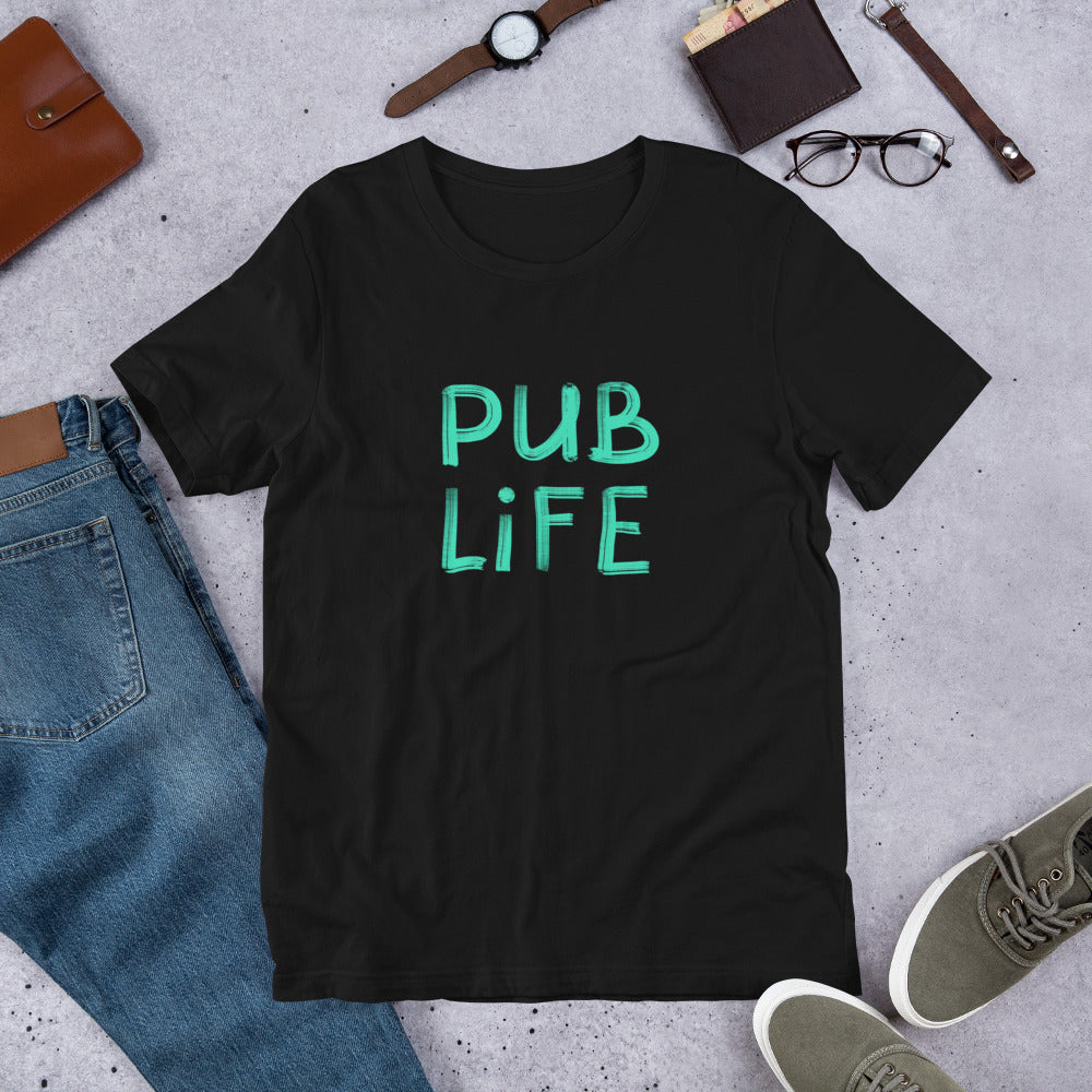 Pub Life Unisex T-Shirt