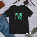 Pub Life Unisex T-Shirt
