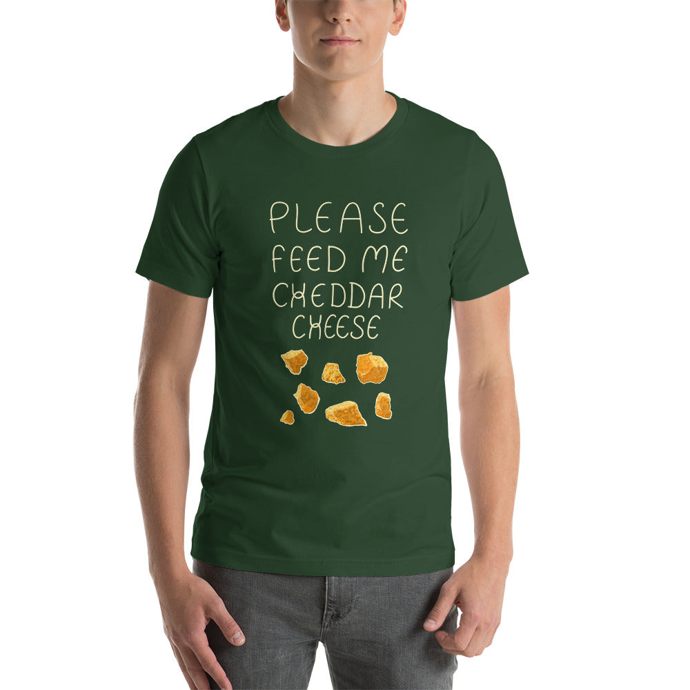 Feed me Cheddar Unisex T-Shirt
