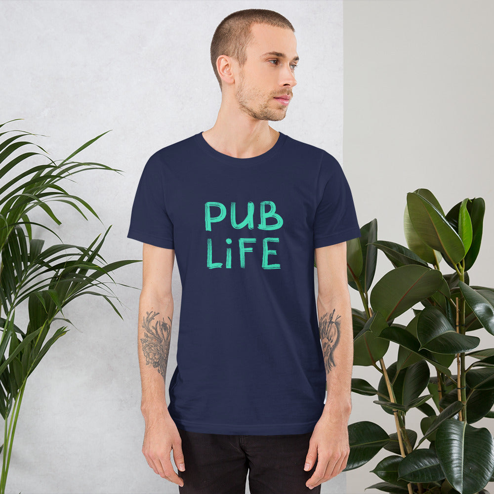 Pub Life Unisex T-Shirt