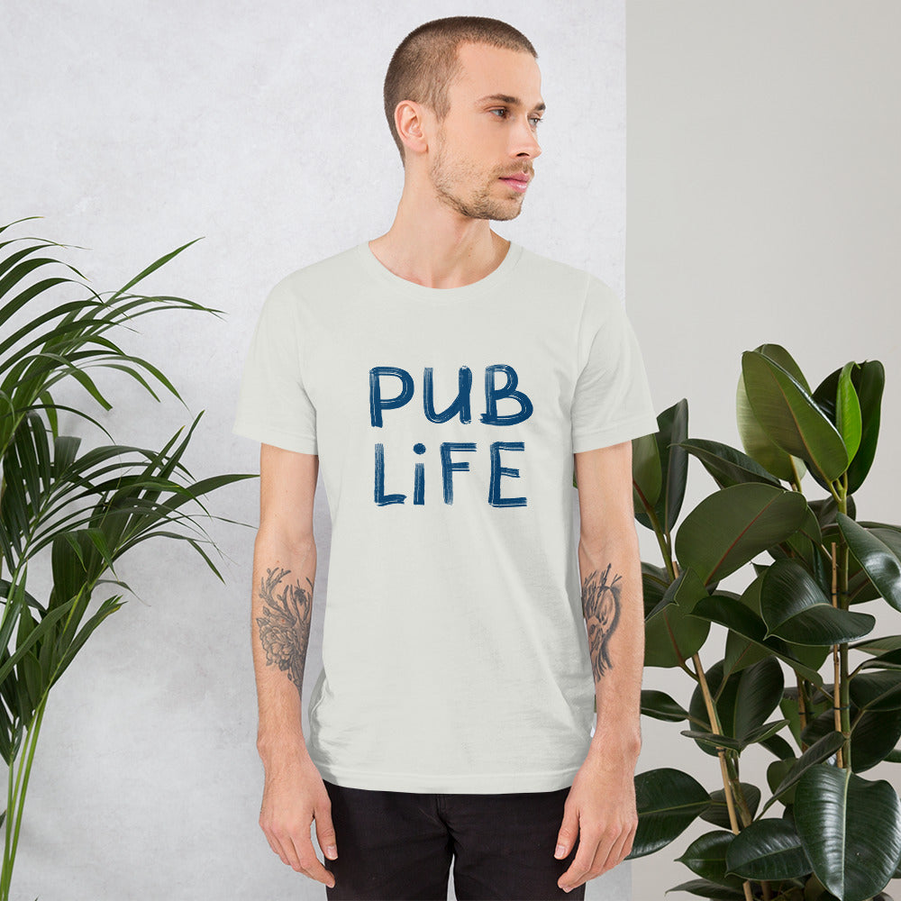 Pub Life Unisex T-Shirt