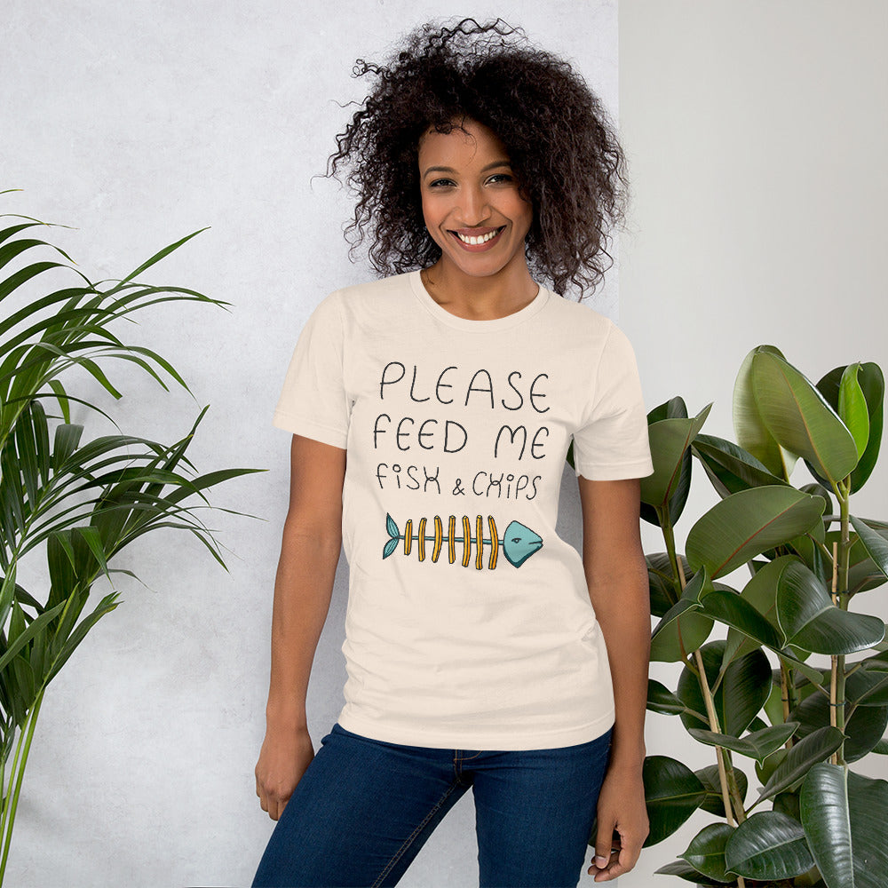 Feed me Fish & Chips Unisex T-Shirt