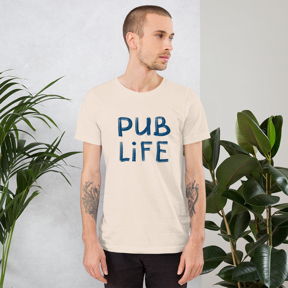 Pub Life Unisex T-Shirt