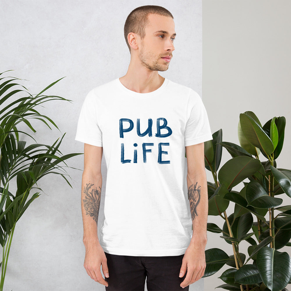 Pub Life Unisex T-Shirt